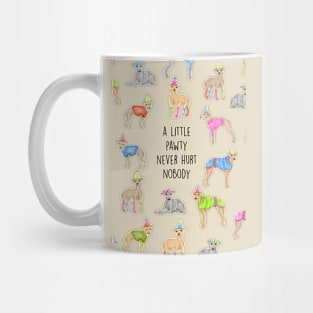 A LITTLE PAWTY NEVER HURT NOBODY Mug